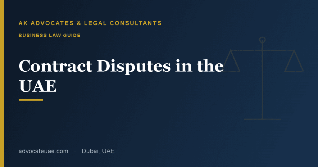 Contract disputes and breach of contract in the UAE guide — AK Advocates & Legal Consultants