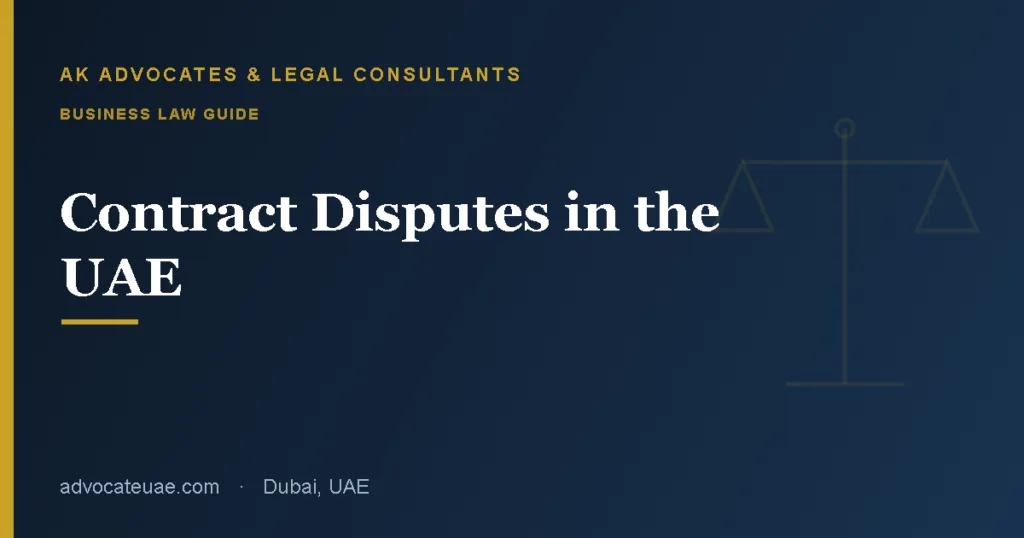 Contract disputes and breach of contract in the UAE guide — AK Advocates & Legal Consultants